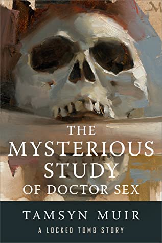 The Mysterious Study of Doctor Sex